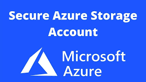 how to secure azure storage account