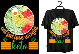 eat fat lose weight keto keto t shirt
