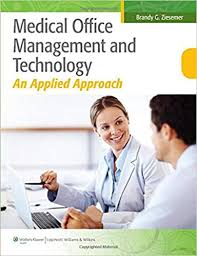 Medical Office Management And Technology An Applied Approach
