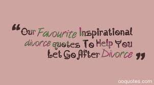 Our Favourite Inspirational divorce quotes To Help You Let Go ... via Relatably.com