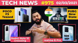 PUBG New State India Launch,Redmi Note 10 Unboxing😮,POCO F3 Teased,realme  8 Pro 108MP Camera-#TTN975 - CMC distribution English