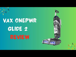 vax onepwr glide 2 review effortless