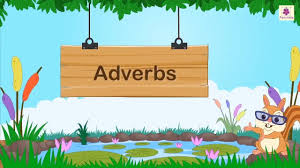 adverbs english grammar composition