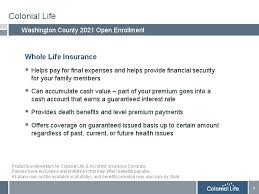 Colonial life offers disability, accident, life, cancer, critical illness and hospital confinement insurance plans in 49 states. Colonial Life Accident Insurance Company Washington County 2021