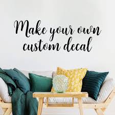 How To Make Your Own Wall Decal