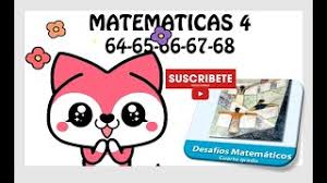 Libro para el alumno y para el maestro nivel: Respondiendo Desafios Matematicos Cuarto Grado De Primaria Paginas 64 65 66 67 68 Youtube