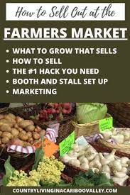 a guide to selling at the farmers market