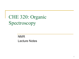 Pdf Che 320 Organic Spectroscopy Nmr Lecture Notes 2
