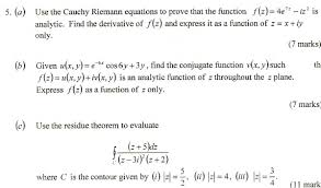 Use The Cauchy Riemann Equations To