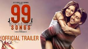 watch 99 songs official trailer video
