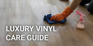 luxury vinyl care guide