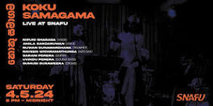 Koku Samagama Live at SNAFU