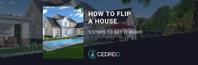 How To Flip A House 5 Steps To Get It
