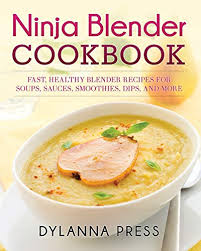 ninja blender cookbook fast healthy