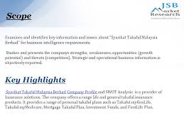 Underwritten by the best insurance & takaful company in malaysia. Syarikat Takaful Malaysia Berhad Takaful Company Profile And Swot Analysis To Buy This Report Visit Ppt Download