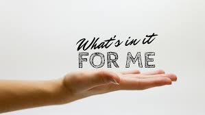 What's In It For Me? — Bethel Worship Center