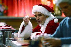 Bad Santa is the greatest holiday movie ...