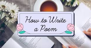 how to write a poem a step by step