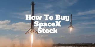 How To Buy Spacex Stock Investormint