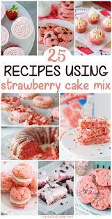 Spread batter evenly into pan. Over 25 Recipes Using Strawberry Cake Mix