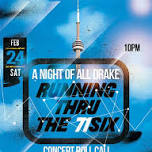 Running Through The (71)SIX - A Night of Drake