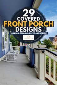 29 covered front porch designs inc