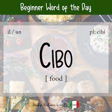italian word of the day cibo food