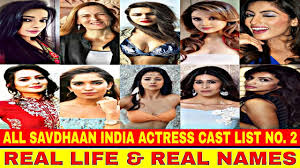 This is an alphabetical list of notable female indian film actresses. All Savdhaan India Actress Cast In Real Life With Real Names Star Bharat All Actress List No 2 Youtube