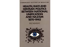 Health, Race and German Politics between National Unification and Nazism,  1870–1945 (Cambridge Studies in the History of Medicine): 9780521423977:  Medicine & Health Science Books @ Amazon.com