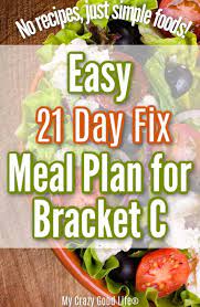 21 day fix easy meal plan bracket c