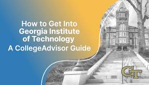 how to get into georgia tech guide