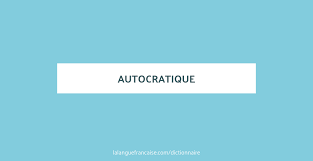 autocratique dictionnaire