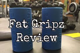 fat gripz review how to do it right