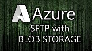 sftp with azure blob storage you
