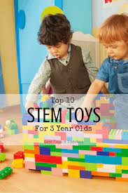 top 10 stem toys for 3 year olds