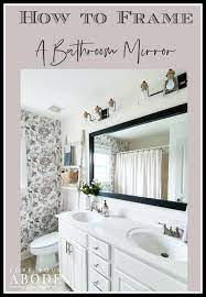 how to frame a bathroom mirror love