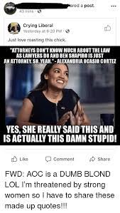Communism still needs someone to be in charge. Aoc Quotes Yes She Really Is That Stupid Dogtrainingobedienceschool Com