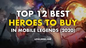 Top 12 Best Heroes to Buy in Mobile Legends 2020