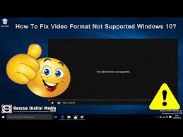 how to fix video format not supported