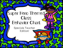 Behavior Clip Chart For Specials Teachers Super Hero Theme