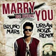 Posted 6 years ago6 years ago. Marry You Lyrics And Music By Bruno Mars Arranged By Nocoment Bgc