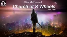 Church of 8 Wheels | Otis McDonald | Dance & Electronic | Funky ...
