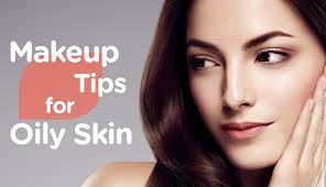 makeup tips for oily skin watsons