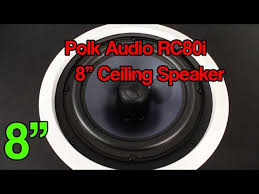 polk audio rc80i 8 inch ceiling speaker