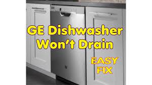 ✨ GE DISHWASHER WON'T DRAIN - FIXED ✨ - YouTube
