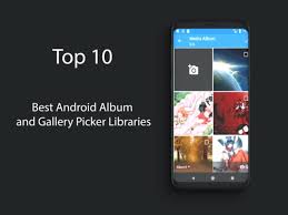 best android al and gallery picker