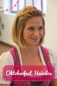oktoberfest hairdos oktoberfest hair oktoberfest hair short short hair styles