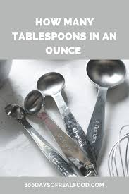 how many tablespoons in an ounce 100