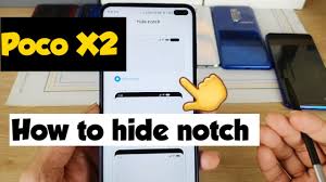 poco x2 how to hide notch you