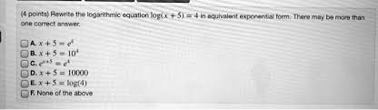 Rewrite The Logarithmic Equation